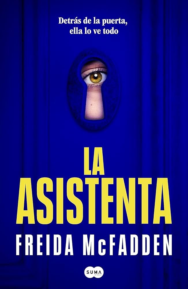 Lecturas universales: "La asistenta" de Freida McFadden