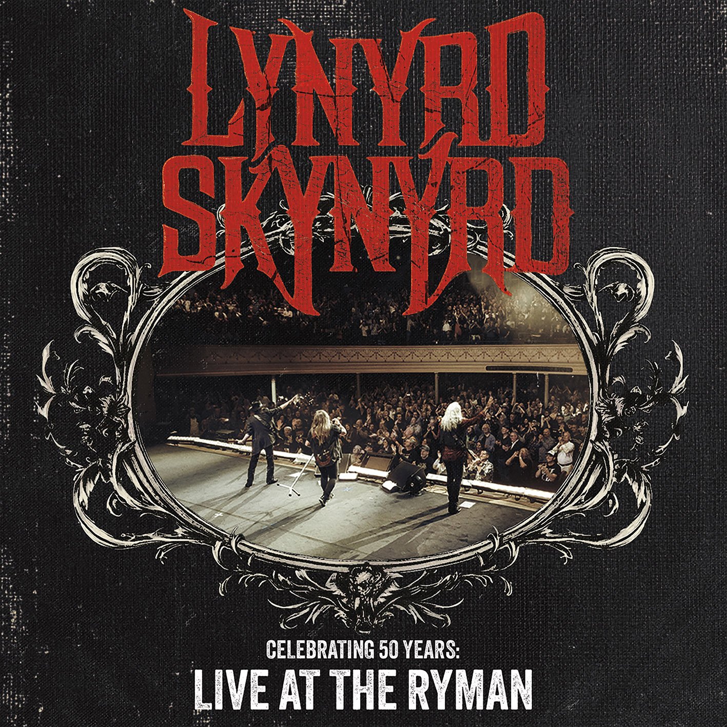 Lynyrd Skynyrd – Celebrating 50 Years – Live at the Ryman