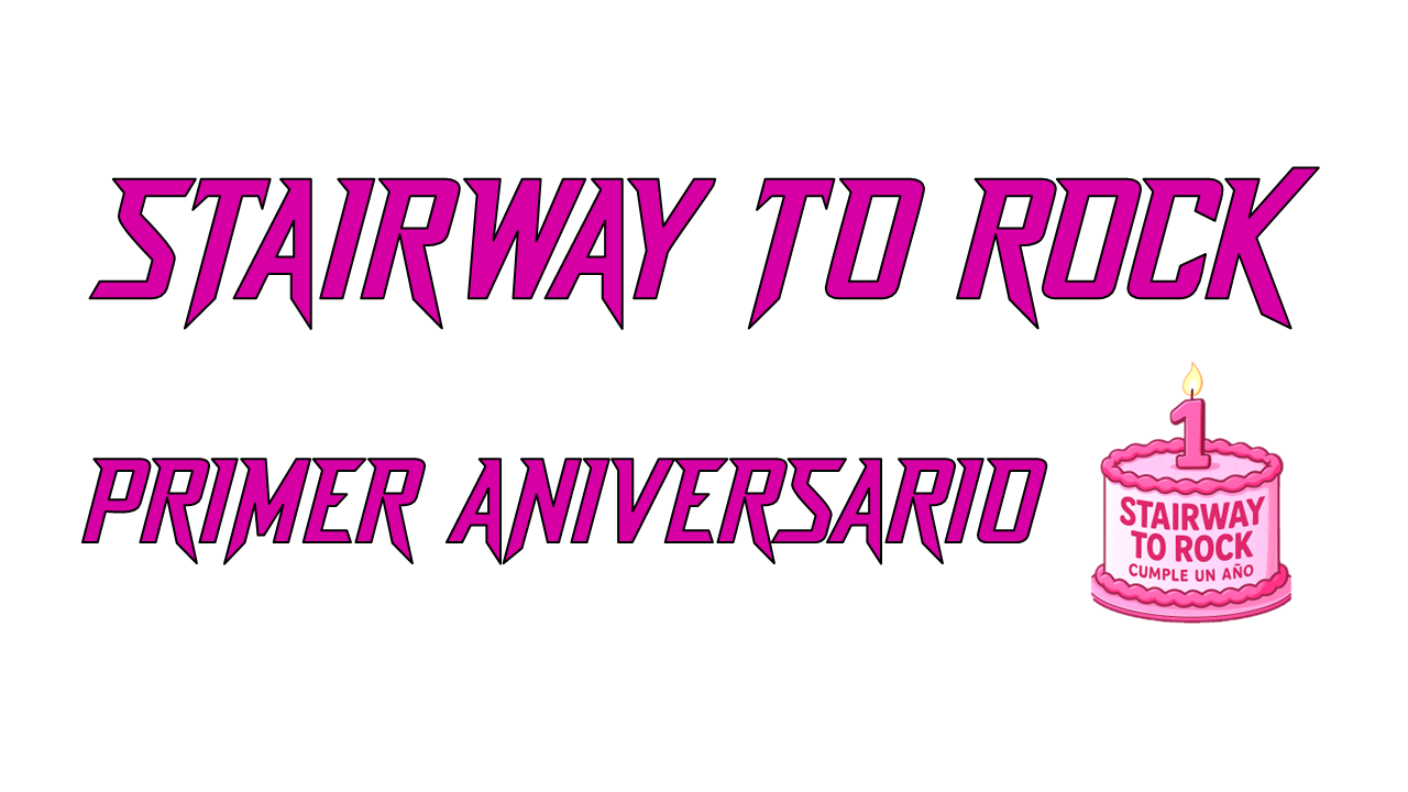 ¡Cumplimos 1 AÑO en STAIRWAY TO ROCK!