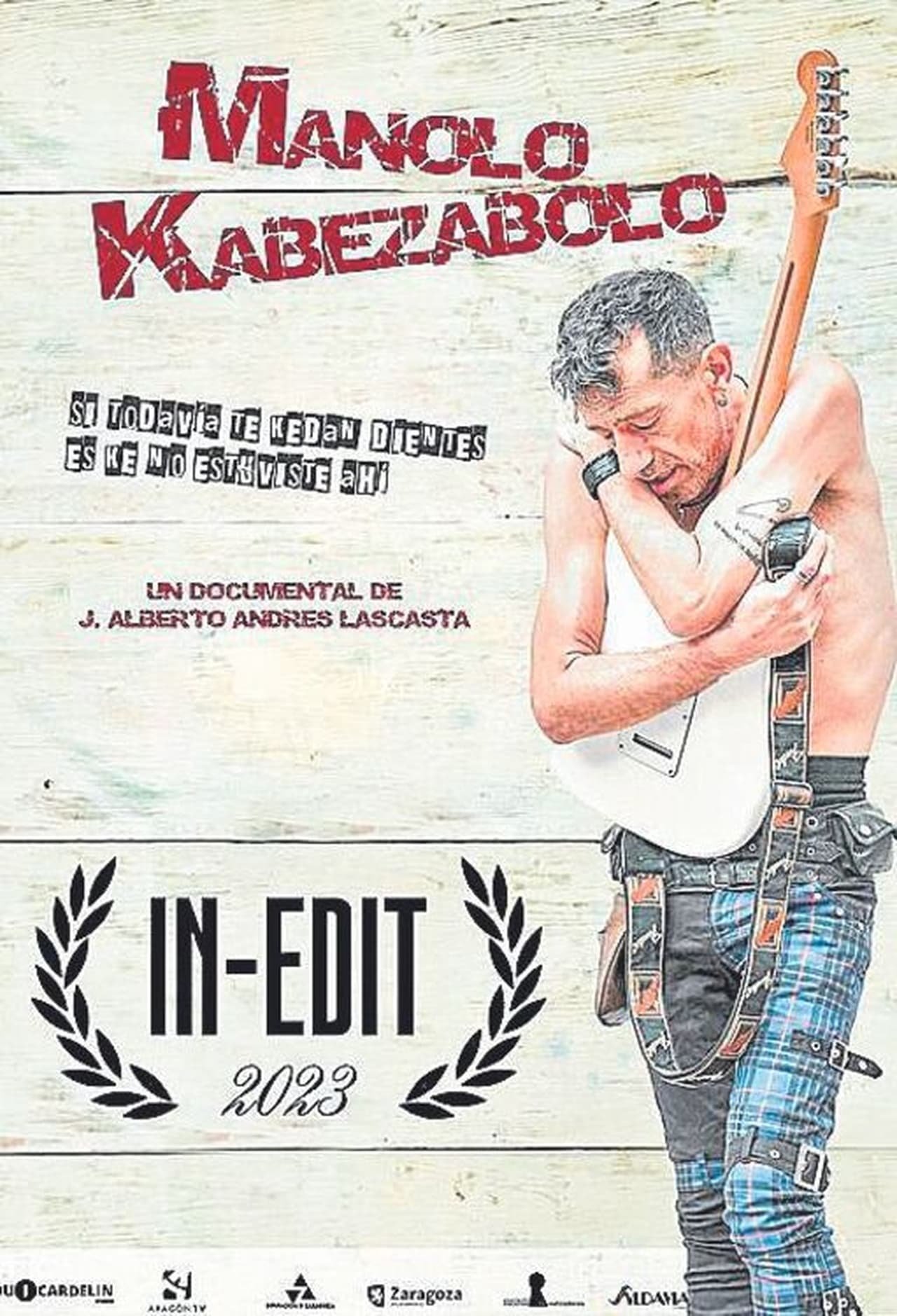 Cine Rockero: «Manolo Kabezabolo (si todavía te kedan dientes es ke no estuviste ahí)»