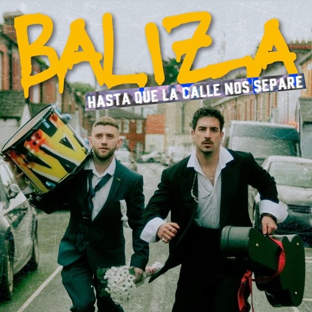 Baliza – Hasta que la calle nos separe