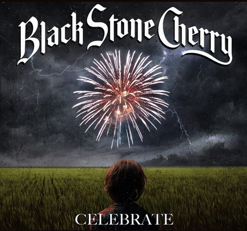 Black Stone Cherry - Celebrate