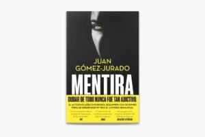 mentira portada juan gomez jurado