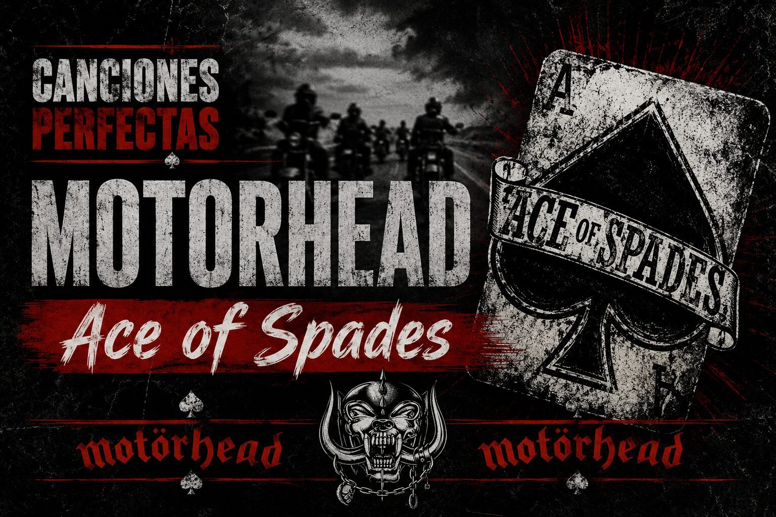 Canciones perfectas: "Ace of Spades" de Motörhead (1980)