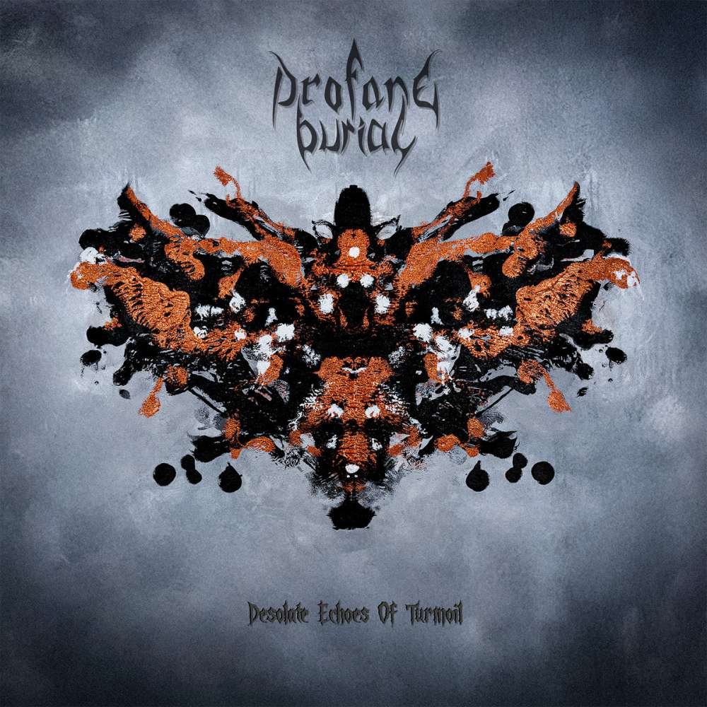 Profane Burial – Desolate Echoes of Turmoil