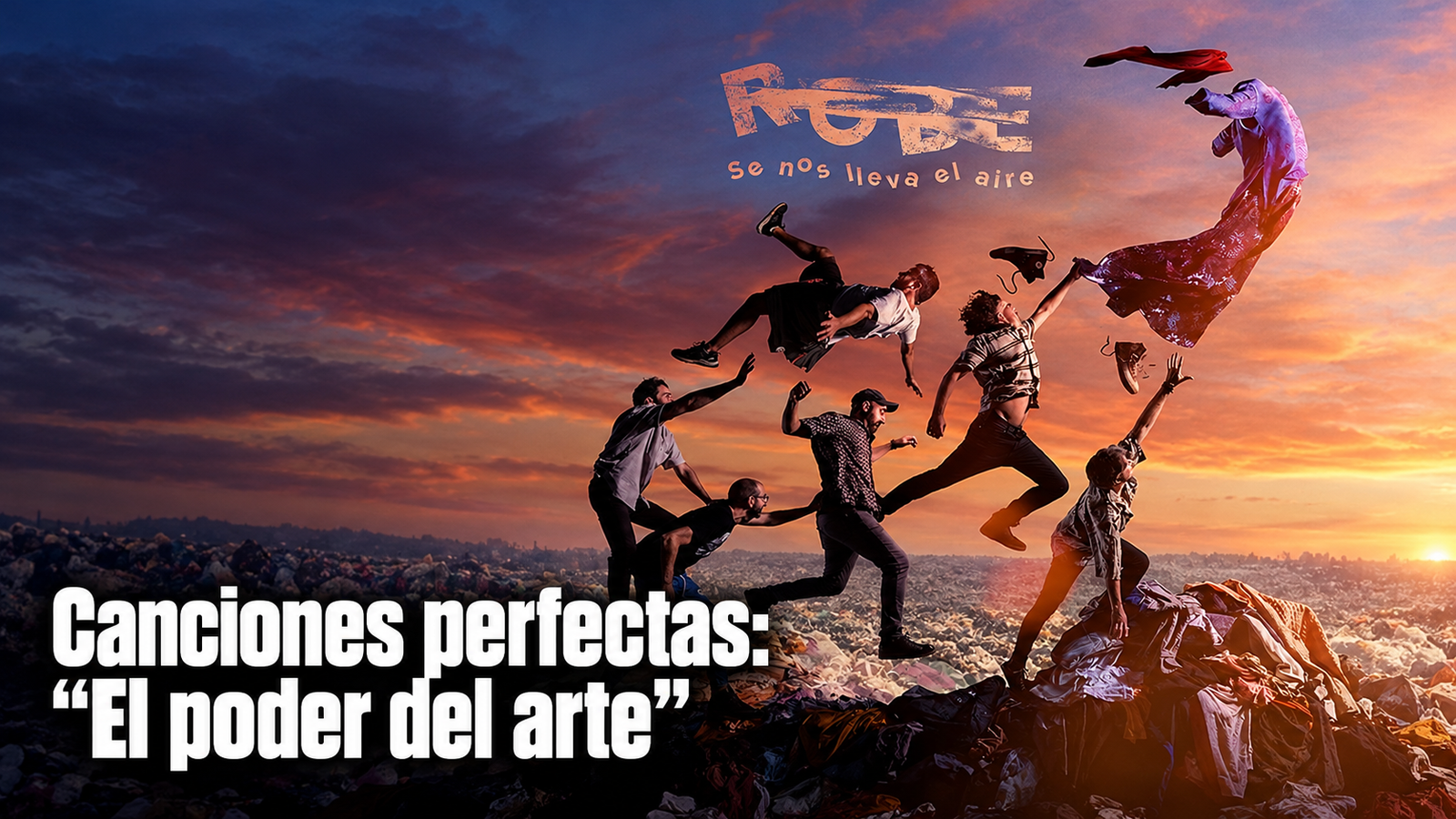 Canciones perfectas: «El poder del arte» de Robe Iniesta (2023)